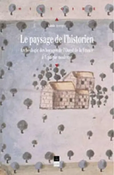 Le paysage de l'historien