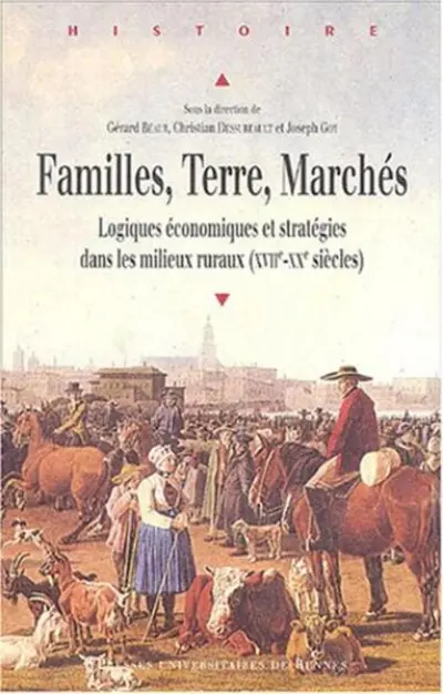 Familles, Terre, Marchés. Logiques économiques et stratégies dans les milieux ruraux (VIIIe-XVe siècles)