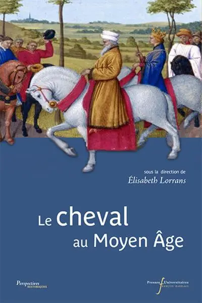 Le Cheval au Moyen Age