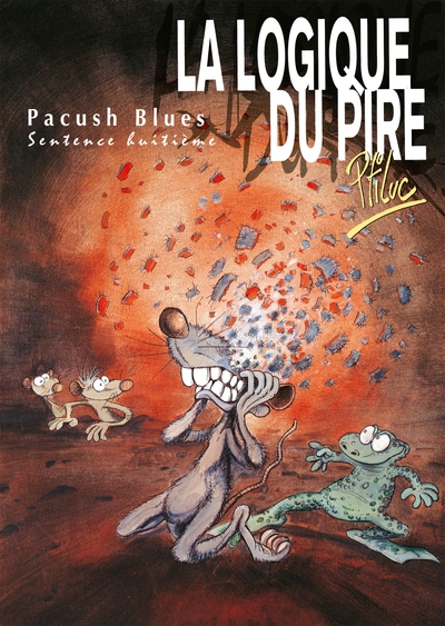 Pacush Blues, tome 8 : Sentance huitième - La logique du pire