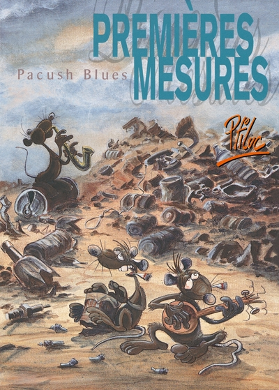 Pacush Blues, tome 1 : Premières mesures