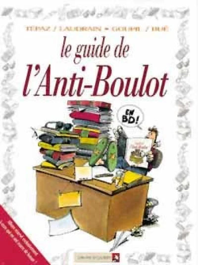 Le guide de l'anti-boulot en BD !