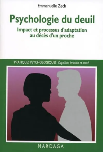 Psychologie du deuil : Impact et processus d'adaptation au décès d'un proche