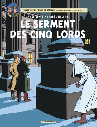 Blake et Mortimer, Tome 21 : le Serment des Cinq Lords