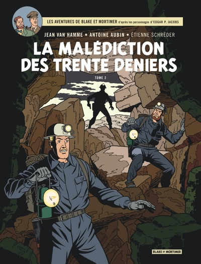 Blake et Mortimer, tome 20 : La Malédiction des Trente Deniers