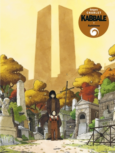 Kabbale, Tome 3 : Automne