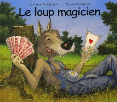 Le Loup magicien