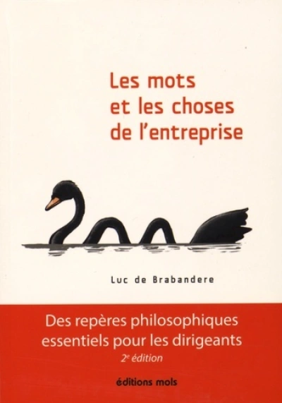 LES MOTS ET LES CHOSES DE L'ENTREPRISE