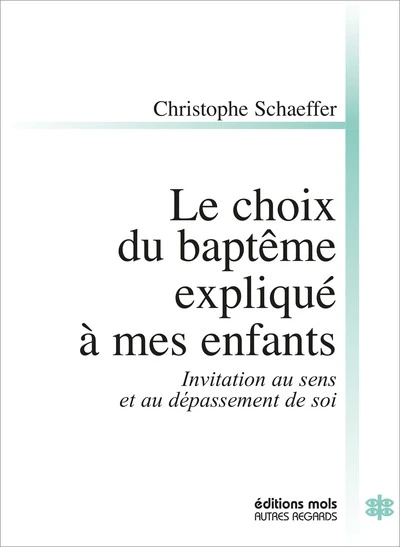 LE CHOIX DU BAPTÊME EXPLIQUÉ À MES ENFANTS