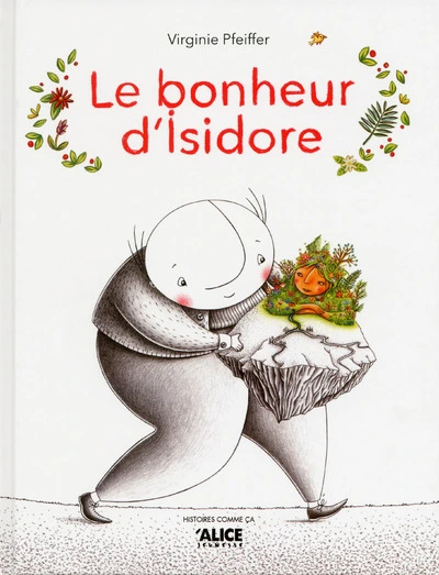 Le bonheur d'Isidore