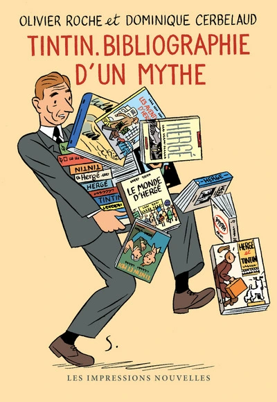 Tintin, bibliographie d'un mythe