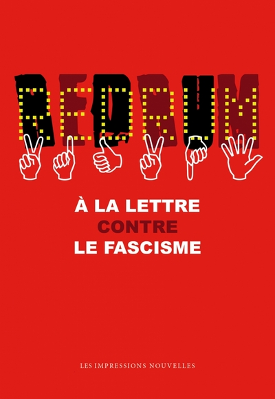 Redrum, à la lettre contre le fascisme