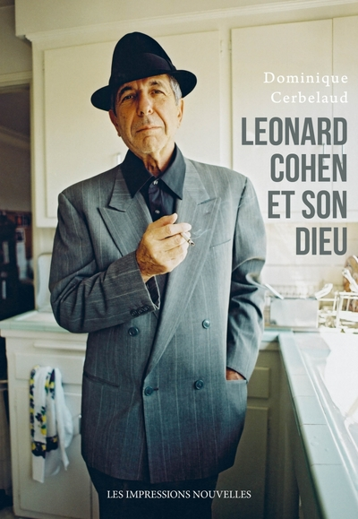 LEONARD COHEN ET SON DIEU