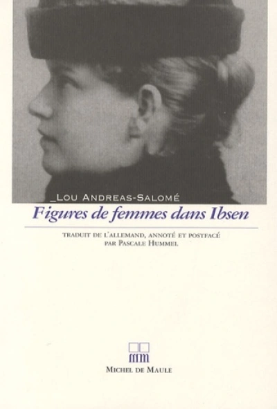 FIGURES DE FEMMES DANS IBSEN