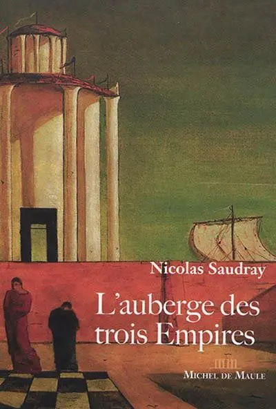 L'auberge des trois Empires