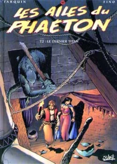 Les Ailes du Phaéton, tome 2 : Le dernier titan