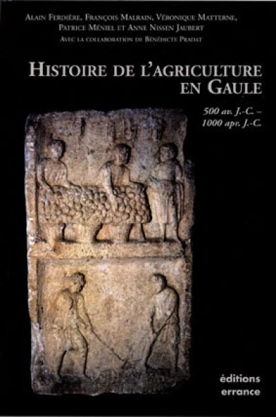 Histoire de l'agriculture en Gaule : 500 Avant J-C - 1000 après J-C