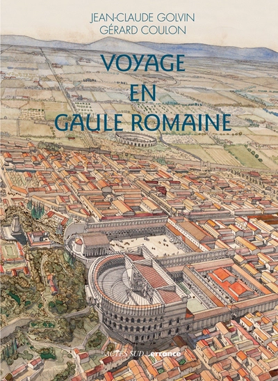 Voyage en Gaule romaine