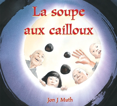 La soupe aux cailloux