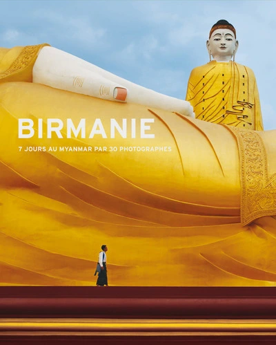 Birmanie, 7 jours au Myanmar par 30 photographies