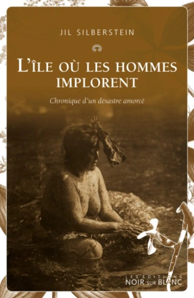 L'île où les hommes implorent