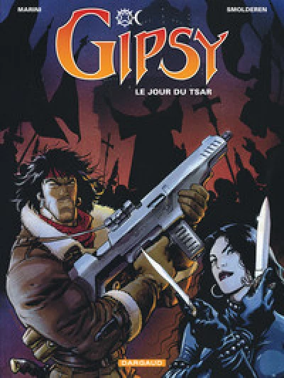 Gipsy, tome 3 : Le jour du tsar