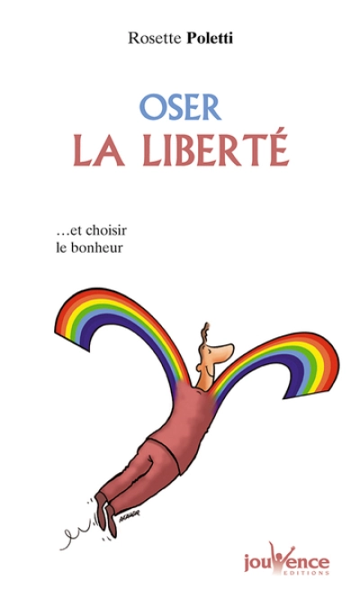 Oser la liberté