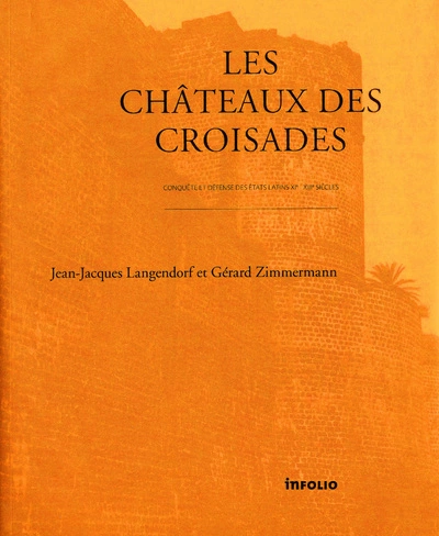 Les châteaux des croisades