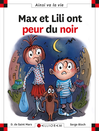 MAX ET LILI ONT PEUR DU NOIR