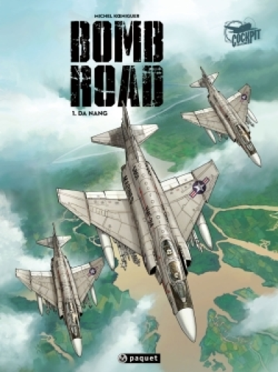 Bomb Road, Tome 1 : Da Nang