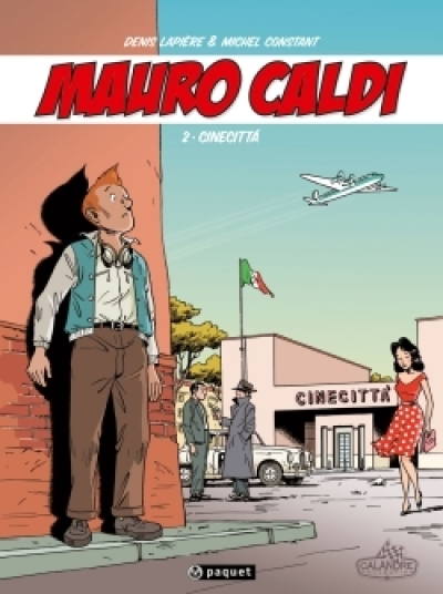 Mauro Caldi, tome 2 : Cinecittà