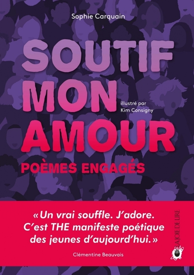 Soutif, mon amour : Poèmes engagés