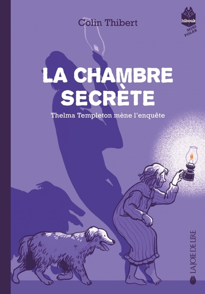 Thelma Templeton mène l'enquête, tome 2 : La chambre secrète