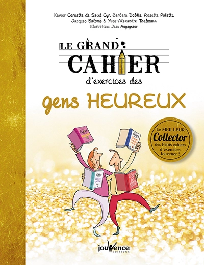 Le grand cahier des gens heureux