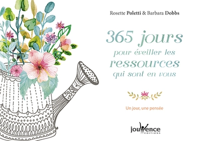 365 jours pour éveiller les ressources qui sont en vous