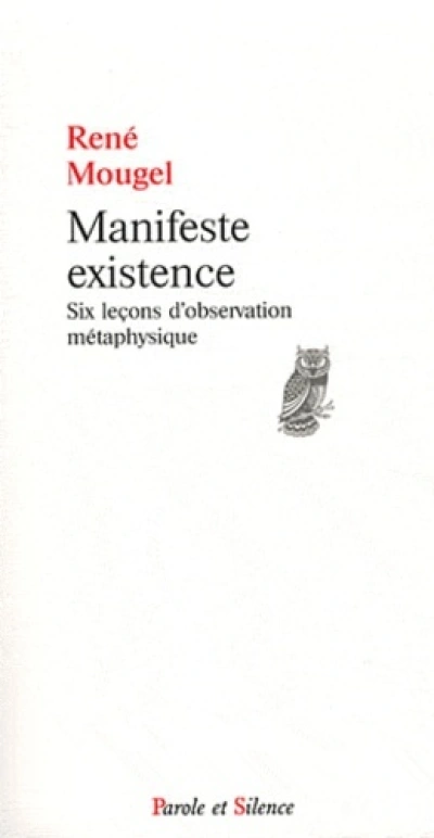 manifeste existence