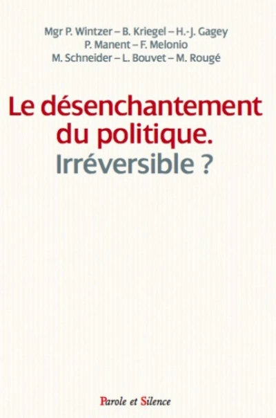 Le désenchantement du politique