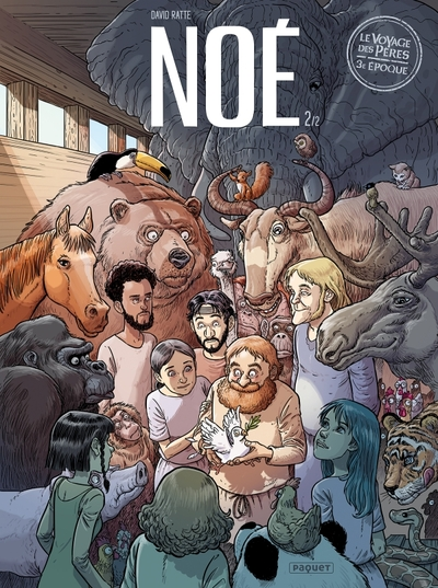 Le voyage des pères - 3e époque, tome 2 : Noé