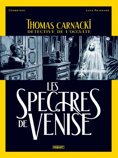 Thomas Carnacki, détective de l'occulte, tome 1 : Les spectres de Venise