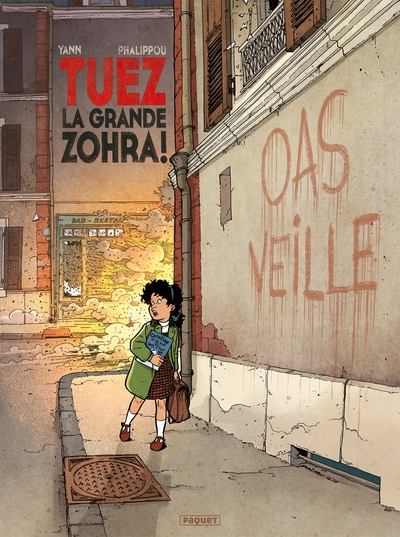 Tuez la Grande Zohra, tome 1