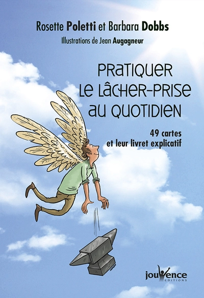 Pratiquer le lacher-prise au quotidien