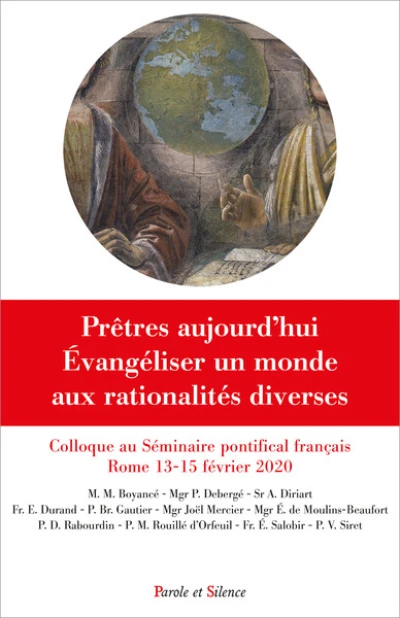 PRETRES AUJOURD'HUI EVANGELISER MONDE AUX RATIONALITES DIVERSES