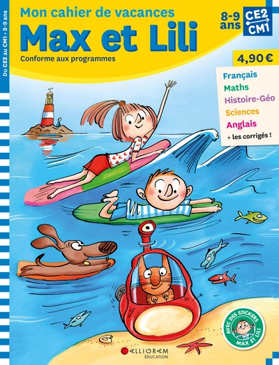 CAHIER DE VACANCES MAX ET LILI / CE2 CM1