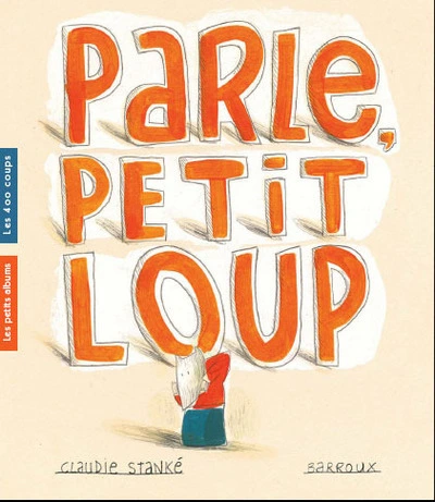 Parle, Petit Loup