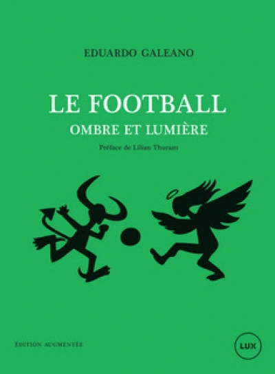 Le Football, ombre et lumière