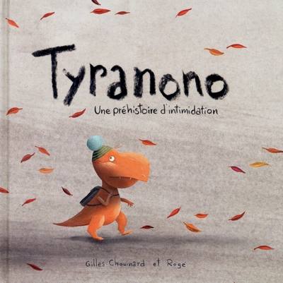 Tyranono : Une préhistoire d'intimidation