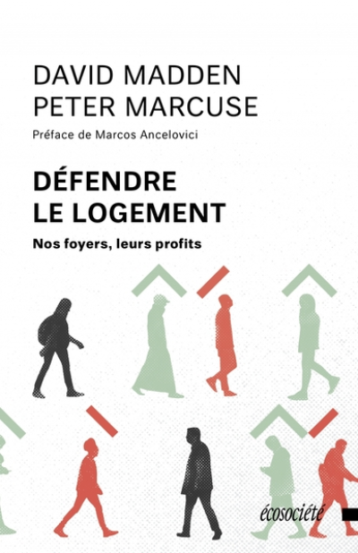 Défendre le logement - Nos foyers, leurs profits: Nos foyers, leurs profits