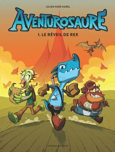 Aventurosaure, tome 1 : Le réveil de Rex