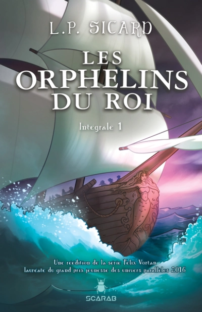 Les orphelins du roi, Intégrale t1