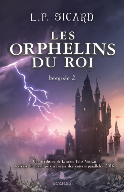 Les orphelins du roi, Intégrale t2